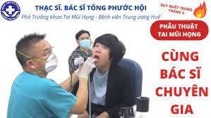 Thông báo về việc Bác sỹ Bệnh viện Trung ương Huế về khám, điều trị, phẫu thuật chuyên khoa Tai mũi họng